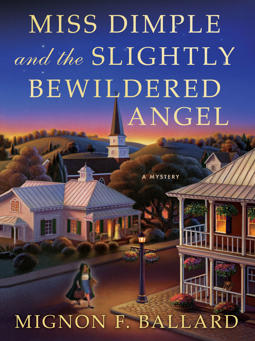 Title details for Miss Dimple and the Slightly Bewildered Angel by Mignon F. Ballard - Wait list